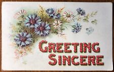 “Greeting Sincere” Embossed Flowers, Germany, Antique Postcard Postmarked 1910 picture