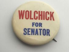 RARE Vintage WOLCHICK For Senator Campaign Button Pin Pinback Scarce A8 picture