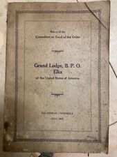 Grand Lodge B.P.O. elks Los Angeles 1929 Report Committee on Good of the Order picture
