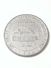 1979 FRONTIER CASINO LAS VEGAS NEVADA $1.00 RARE FAKE TOKEN GREAT FOR COLLECTION picture