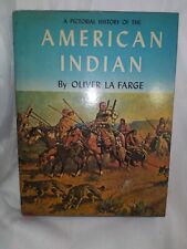 Vintage 1956 PICTORIAL HISTORY OF THE AMERICAN INDIAN BY OLIVER LA FARGE HB DJ picture