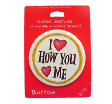 RARE Hallmark BUTTON PIN Valentines Vintage I LOVE HOW YOU HEART ME Shoebox NEW picture
