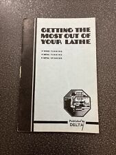 1935 DELTA - GETTING THE MOST OUT OF YOUR LATHE - 48 Pages picture