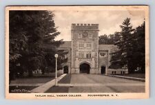 Poughkeepsie NY- New York, Taylor Hall, Vassar College, Vintage c1920 Postcard picture