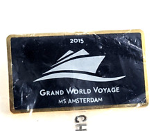 MS Amsterdam Cruise Ship 2015 Grand World Voyage Pin Souvenir Holland America picture