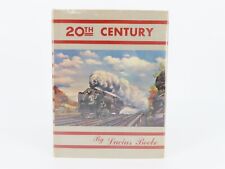 20th Century: The Greatest Train In The World by Lucius Beebe ©1962 HC Book picture