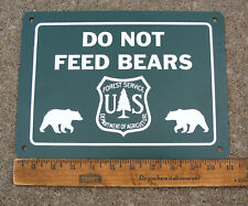 Vintage Forest Service DO NOT FEED BEARS Steel Sign Single Sided Park Ranger Den picture