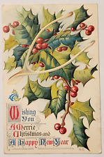 1917  Wishing You A Merry Christmas Happy New Year Embossed Postcard Holly picture