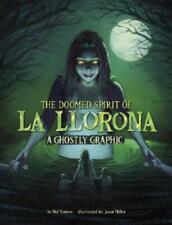 Nel Yomtov The Doomed Spirit of La Llorona (Paperback) (UK IMPORT) picture