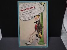Funny Postcard 1909 Help Wanted Drunk Man Pole  DWIG picture