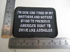 Vintage I'm Sick and Tired of My Brothers and Sisters Military Related Patch BIS picture