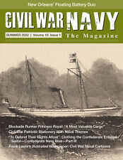 Civil War Navy the Magazine SUMMER 2022 VOL 10 ISSUE 1 picture