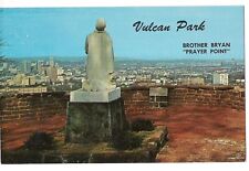 BROTHER BRYAN PRAYER POINT Statue Vulcan Park Birmingham Alabama Postcard AL picture