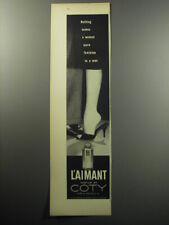 1957 Coty L'Aimant Perfume Advertisement - Nothing makes a woman more feminine picture