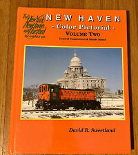 NEW HAVEN RAILROAD Vol 2 Cental Connecticut & Rhode Island Hardcover Book, 128pp picture