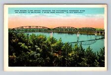 Paducah KY-Kentucky, John Rogers Clark Bridge, Tennessee River Vintage Postcard picture