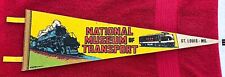 Vintage 1974 National Museum Of Transportation Pennant  picture
