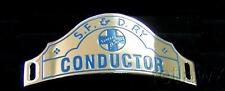 ~SANTA FE & DISNEYLAND RAILROAD~REPRODUCTION CONDUCTOR HAT BADGE~NEW 4TH RUN~ picture