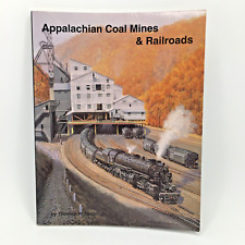 Appalachian Coal Mines and Railroads Thomas W. Dixon, Jr.  Paperback picture
