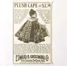 Edward Grossman Plush Cape 1897 Advertisement Victorian Fashion Chicago ADBN1A3 picture