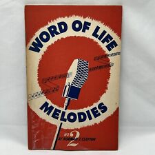 Word of Life Melodies #2 Hymnal Vintage 1945 Hymns Norman Clayton picture