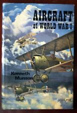 AIRCRAFT OF WORLD WAR I by Kenneth Munson 1968 HC/DJ WWI Military Airplane picture