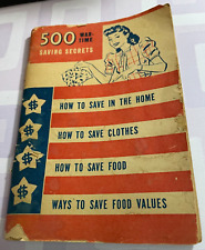 1943 Booklet WWII- 94 Pages-indexed-500 WAR TIME SAVING SECRETS-ORIG ACCEPTABLE picture