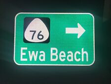 EWA BEACH, Hawaii Hwy 76 route road sign 18