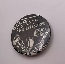 Dr. Koch Ventilator Pin Back Badge Button German Punk Rock Rare 1 3/8” picture