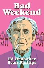 Bad Weekend by Ed Brubaker: Used picture