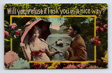 c1915 Will You Refuse If I Ask You In A Nice Way Romance Lovers Postcard picture