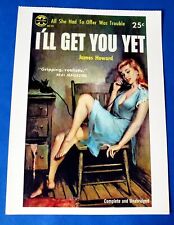 Postcard Pulp Fiction Cover I'll Get You Yet by James Howard 6.75