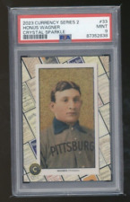 2023 CARDSMITHS CURRENCY S2 CRYSTAL SPARKLE PSA 9🚀 #33 Honus Wagner  POP 6 🔥🔥 picture