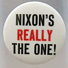 NIXON'S REALLY THE ONE president 1.75