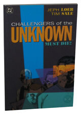 DC Comics Challengers of The Unknown Must Die (2004) Paperback Book picture