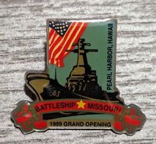 Battleship Missouri Pearl Harbor Hawaii 1999 Grand Opening Lapel Pin picture