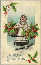 C.1910s Merry Christmas Adorable Girl Child Carrying Holly Basket Postcard  A117 picture