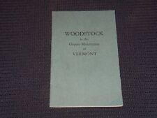 1940'S WOODSTOCK IN THE GREEN MOUNTAINS OF VERMONT BOOK - J 7961 picture