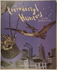 Brendan Leach - PTERODACTYL HUNTERS IN THE GILDED CITY [Top Shelf, Oversize] picture