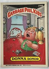 1987 TOPPS GARBAGE PAIL KIDS DONNA DONOR #298B NM/NMMT *A20659 picture