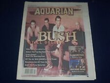 2002 JANUARY 16-23 AQUARIAN WEEKLY NEWSPAPER - BUSH BAND COVER - J 1112 picture