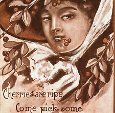 1909 Beautiful Woman Cherries Are Ripe Come Pick Some DB Postcard picture