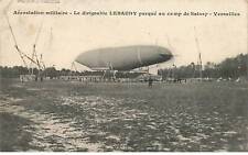 Transport - Military Aerostation - Le Irigeable Lebaudy Parked at Camp picture