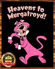 Snagglepuss - Heavens to Murgatroyd - Exit Stage Left - Metal Sign 11 x 14 picture