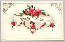 Postcard Birthday Wishes Greetings With Embossed Red Roses VTG c1910   H18 picture