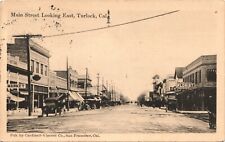 MAIN STREET LOOKING EAST antique picture postcard TURLOCK CALIFORNIA CA picture