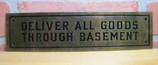 DELIVER ALL GOODS THROUGH BASEMENT Original Old Brass Store Display Sign picture