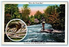 1938 Greetings From Burlington Here The Trout Bite Fishing Wisconsin WI Postcard picture