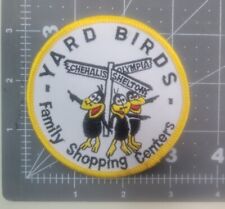 Vintage Yard Birds Family Shopping Center Patch Chehalis Shelton Olympia WA picture
