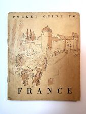 1944 Pocket Guide to France - For World War II US Soldiers Occupied France picture